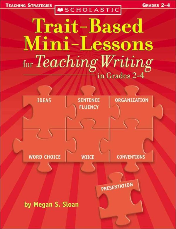 Trait-Based Mini-Lessons for Teaching Writing in Grades 2-4 Paperback – April 1 2005