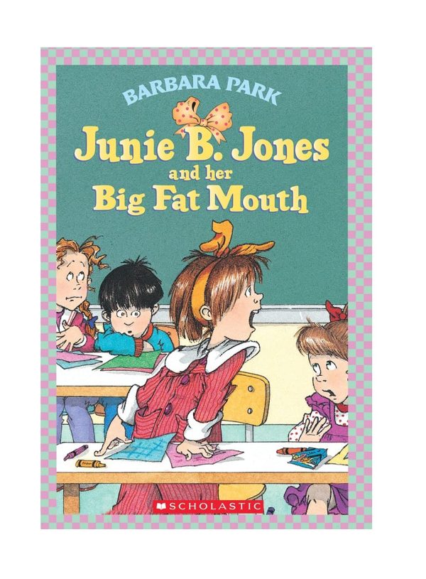 Junie B. Jones and Her Big Fat Mouth Paperback – Jan. 1 1999